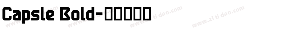 Capsle Bold字体转换